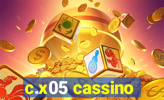 c.x05 cassino